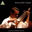 Bahauddin Dagar - Live From Darbar Festival
